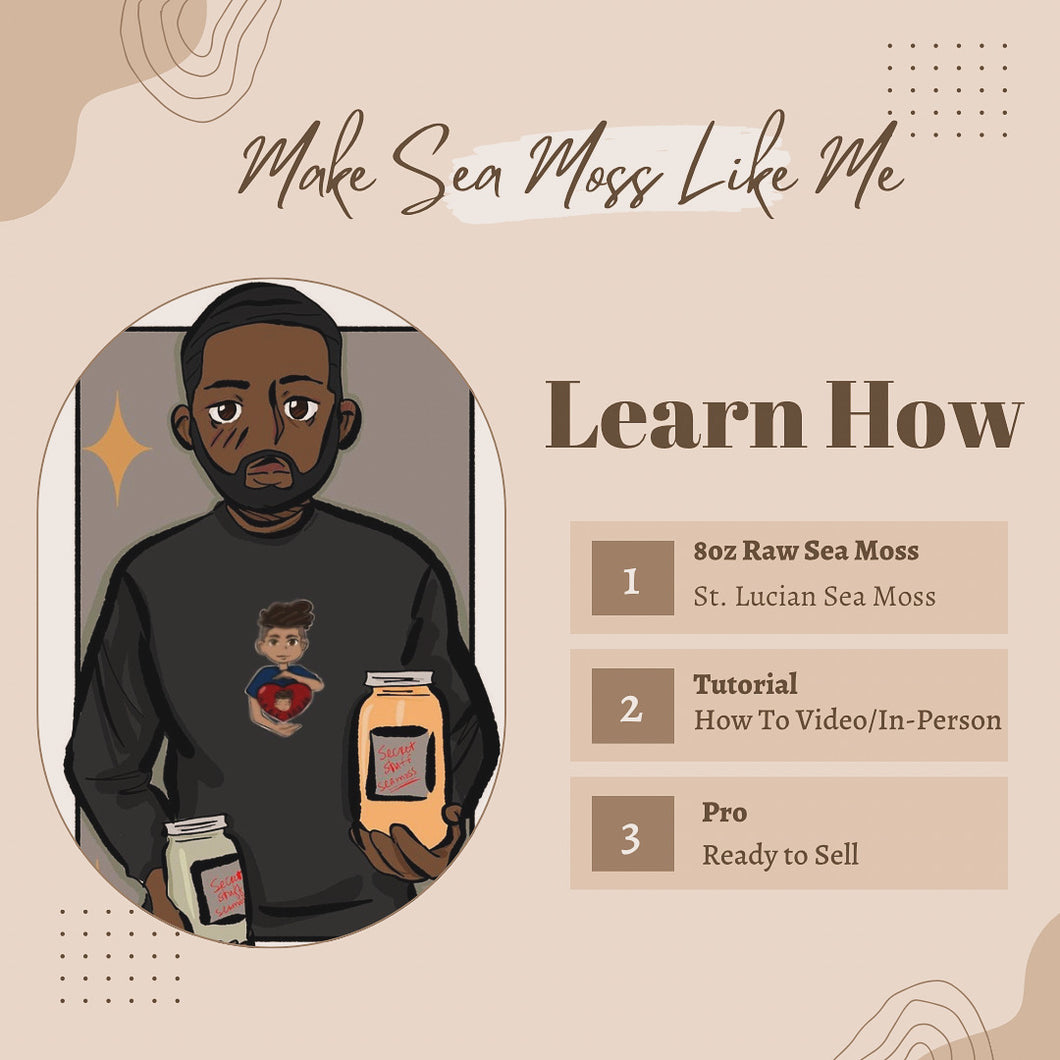 Make Sea Moss Like Me